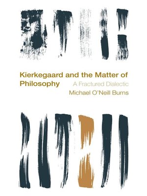 cover image of Kierkegaard and the Matter of Philosophy